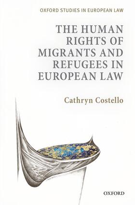 Costello | HUMAN RIGHTS OF MIGRANTS & REF | Buch | 978-0-19-964474-2 | sack.de