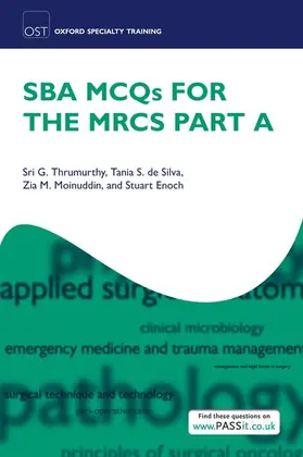 Thrumurthy / De Silva / Moinuddin |  SBA MCQs for the MRCS Part A | Buch |  Sack Fachmedien