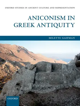 Gaifman |  Aniconism in Greek Antiquity | Buch |  Sack Fachmedien