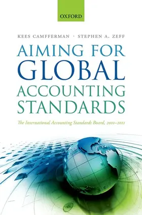 Camfferman / Zeff |  Aiming for Global Accounting Standards | Buch |  Sack Fachmedien