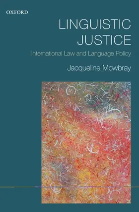 Mowbray |  LINGUISTIC JUSTICE C | Buch |  Sack Fachmedien
