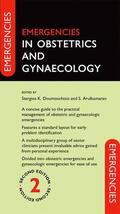 Arulkumaran / Doumouchtsis |  Emergencies in Obstetrics and Gynaecology | Buch |  Sack Fachmedien