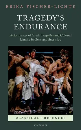 Fischer-Lichte | TRAGEDY'S ENDURANCE CLPR C | Buch | 978-0-19-965163-4 | www.sack.de
