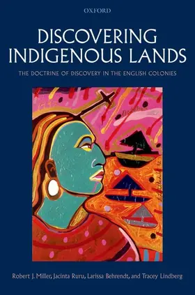 Miller / Ruru / Behrendt |  Discovering Indigenous Lands | Buch |  Sack Fachmedien