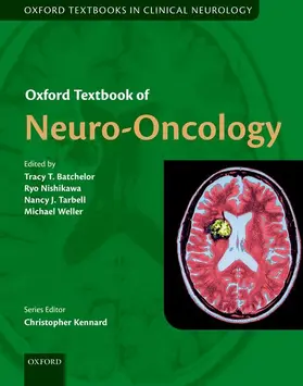 Batchelor / Nishikawa / Tarbell |  Oxford Textbook of Neuro-Oncology | Buch |  Sack Fachmedien