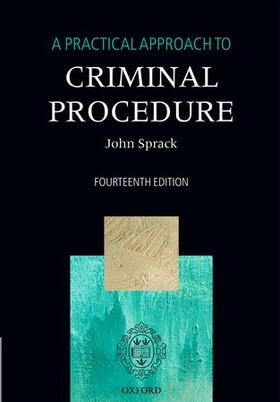Sprack | A Practical Approach to Criminal Procedure | Buch | 978-0-19-965195-5 | sack.de