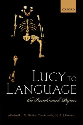 Dunbar / Gamble / Gowlett |  Lucy to Language | Buch |  Sack Fachmedien