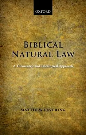 Levering | Biblical Natural Law | Buch | 978-0-19-965411-6 | www.sack.de