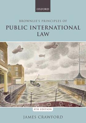 Crawford | Brownlie's Principles of Public International Law | Buch | 978-0-19-965417-8 | sack.de