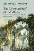 Walsham |  REFORMATION OF THE LANDSCAPE P | Buch |  Sack Fachmedien