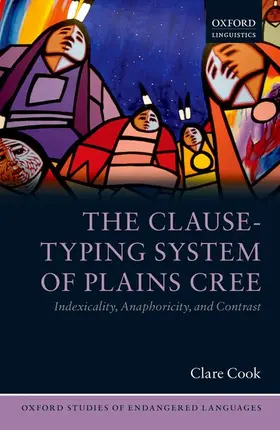Cook |  The Clause-Typing System of Plains Cree | Buch |  Sack Fachmedien
