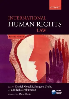 Moeckli / Shah / Sivakumaran |  International Human Rights Law | Buch |  Sack Fachmedien
