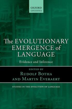 Botha / Everaert | The Evolutionary Emergence of Language | Buch | 978-0-19-965485-7 | sack.de
