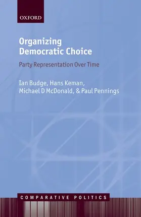 Budge / Keman / McDonald |  Organizing Democratic Choice | Buch |  Sack Fachmedien