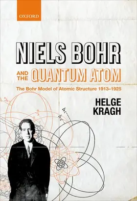 Kragh |  NIELS BOHR & THE QUANTUM ATOM C | Buch |  Sack Fachmedien