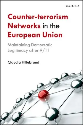 Hillebrand |  Counter-Terrorism Networks in the European Union | Buch |  Sack Fachmedien