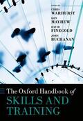 Warhurst / Buchanan / Mayhew |  The Oxford Handbook of Skills and Training | Buch |  Sack Fachmedien