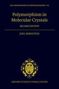 Bernstein |  Polymorphism in Molecular Crystals 2e | Buch |  Sack Fachmedien