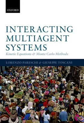 Pareschi / Toscani | Interacting Multiagent Systems | Buch | 978-0-19-965546-5 | www.sack.de