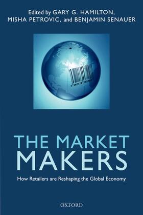 Hamilton / Senauer / Petrovic | Market Makers | Buch | 978-0-19-965587-8 | sack.de