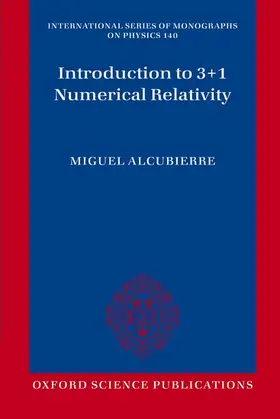 Alcubierre | Introduction to 3+1 Numerical Relativity | Buch | 978-0-19-965615-8 | www.sack.de