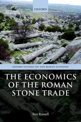 Russell |  The Economics of the Roman Stone Trade | Buch |  Sack Fachmedien