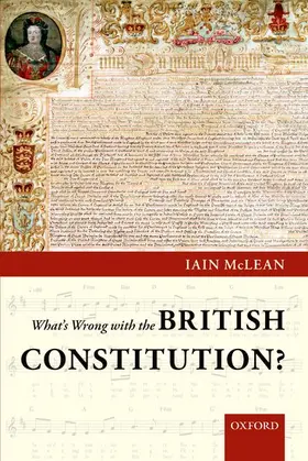 McLean | What's Wrong with the British Constitution? | Buch | 978-0-19-965645-5 | www.sack.de