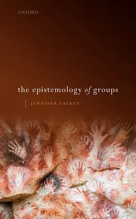 Lackey |  Epistemology of Groups | Buch |  Sack Fachmedien