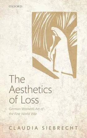 Siebrecht |  The Aesthetics of Loss | Buch |  Sack Fachmedien