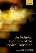 Wren |  The Political Economy of the Service Transition | Buch |  Sack Fachmedien
