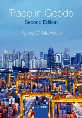 Mavroidis | Trade in Goods | Buch | 978-0-19-965748-3 | www.sack.de