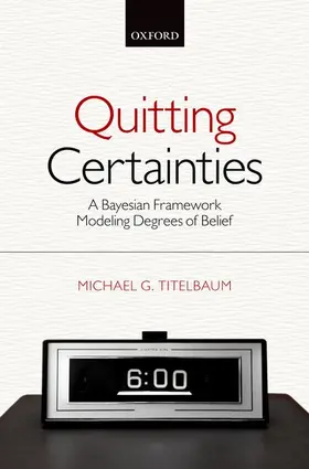 Titelbaum |  Quitting Certainties | Buch |  Sack Fachmedien