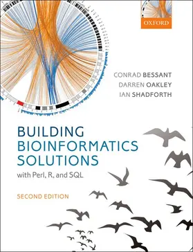 Bessant / Oakley / Shadforth |  Building Bioinformatics Solutions | Buch |  Sack Fachmedien