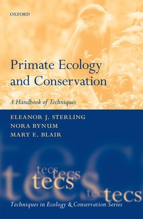 Sterling / Bynum / Blair |  Primate Ecology and Conservation (Tecs) | Buch |  Sack Fachmedien