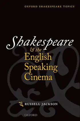 Jackson |  Shakespeare and the English-speaking Cinema | Buch |  Sack Fachmedien