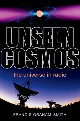 Graham-Smith |  Unseen Cosmos | Buch |  Sack Fachmedien