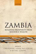 Adam / Collier / Gondwe |  Zambia: Building Prosperity from Resource Wealth | Buch |  Sack Fachmedien