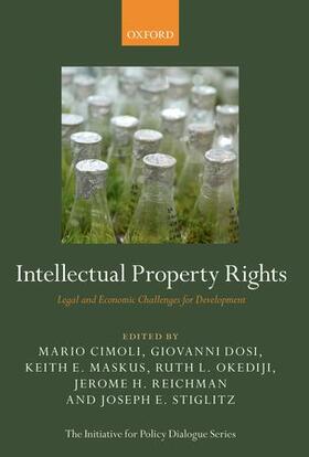 Cimoli / Dosi / Maskus | Intellectual Property Rights | Buch | 978-0-19-966076-6 | sack.de