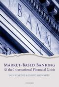Hardie / Howarth |  Market-Based Banking and the International Financial Crisis | Buch |  Sack Fachmedien