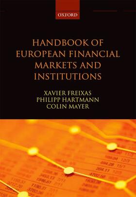 Freixas / Hartmann / Mayer | Handbook of European Financial Markets and Institutions | Buch | 978-0-19-966269-2 | sack.de