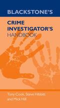 Cook / Hill / Hibbitt |  Blackstone's Crime Investigators' Handbook | Buch |  Sack Fachmedien