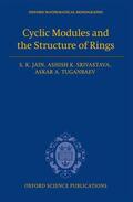 Jain / Srivastava / Tuganbaev |  Cyclic Modules and the Structure of Rings | Buch |  Sack Fachmedien