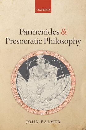 Palmer | Parmenides and Presocratic Philosophy | Buch | sack.de