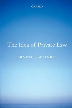Weinrib | The Idea of Private Law | Buch | 978-0-19-966479-5 | www.sack.de