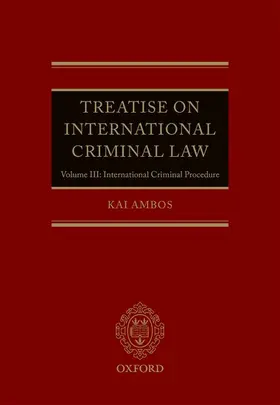 Ambos |  Treatise on International Criminal Law | Buch |  Sack Fachmedien
