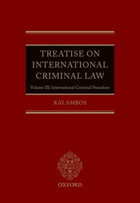 Ambos | Treatise on International Criminal Law | Buch | 978-0-19-966561-7 | sack.de
