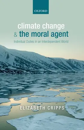 Cripps |  CLIMATE CHANGE & MORAL AGENT C | Buch |  Sack Fachmedien