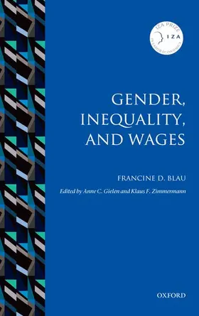 Blau / Gielen / Zimmermann |  Gender, Inequality, and Wages | Buch |  Sack Fachmedien