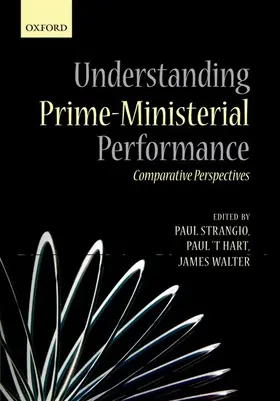 Strangio / 't Hart / Walter |  Understanding Prime-Ministerial Performance | Buch |  Sack Fachmedien