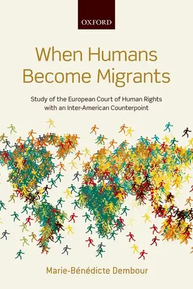 Dembour |  When Humans Become Migrants | Buch |  Sack Fachmedien